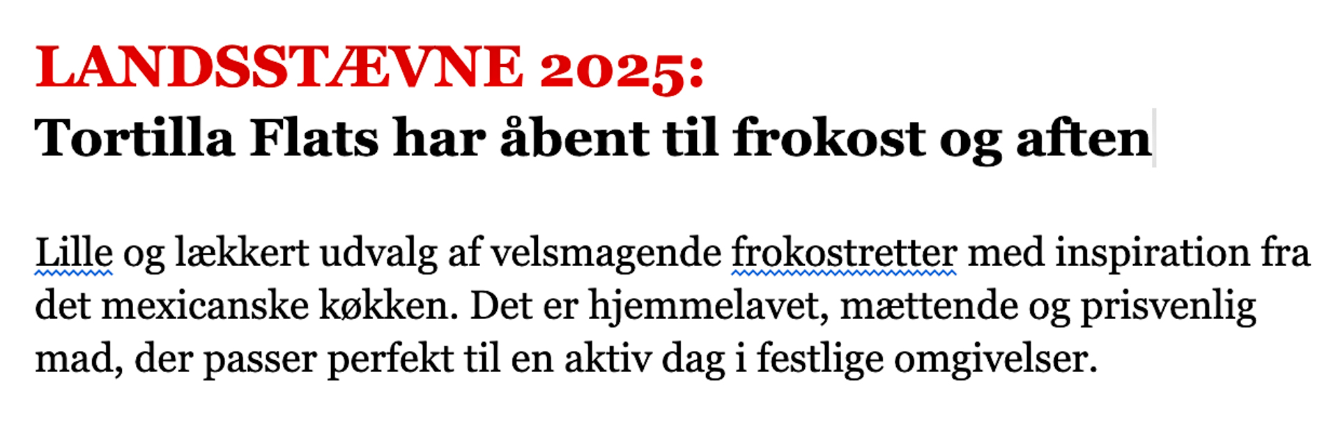 Tortilla Flats har åbent til frokost under Landsstævne 2025 